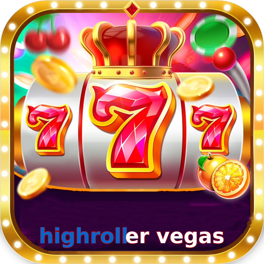 Highroller Vegas